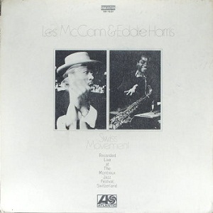 <i>Swiss Movement</i> 1969 live album by Les McCann and Eddie Harris