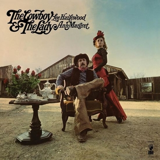 <i>The Cowboy and the Lady</i> (album) 1969 studio album by Lee Hazlewood and Ann-Margret