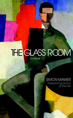 <i>The Glass Room</i> Novel by British author Simon Mawer