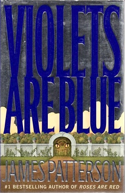 <i>Violets Are Blue</i> (novel) 2001 novel by James Patterson