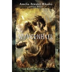 <i>Wyvernhail</i> Novel by Amelia Atwater-Rhodes