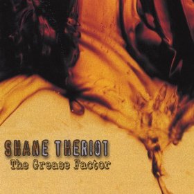 <i>The Grease Factor</i> 2003 studio album by Shane Theriot