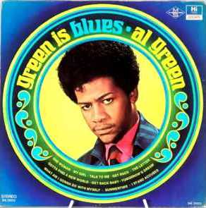 <i>Green Is Blues</i> 1969 studio album by Al Green