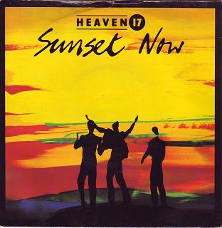 Sunset Now 1984 single by Heaven 17