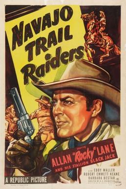 <i>Navajo Trail Raiders</i> 1949 film by R. G. Springsteen