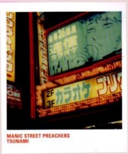 Tsunami (Manic Street Preachers song) 1999 single by Manic Street Preachers