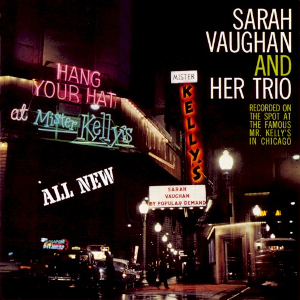 <i>At Mister Kellys</i> 1957 live album by Sarah Vaughan