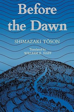<i>Before the Dawn</i> (novel) 1929 novel by Tōson Shimazaki