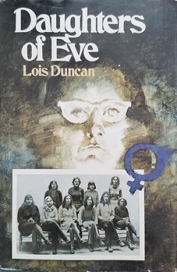 <i>Daughters of Eve</i> (novel) book by Lois Duncan