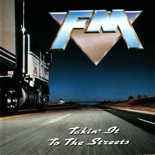 <i>Takin It to the Streets</i> (FM album) 1991 studio album by FM