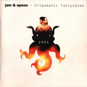 <i>Tripomatic Fairytales 2001</i> 1993 studio album by Jam & Spoon