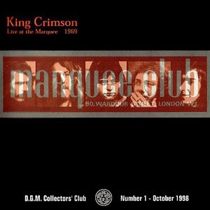 <i>Live at the Marquee</i> (King Crimson album) 1998 live album by King Crimson