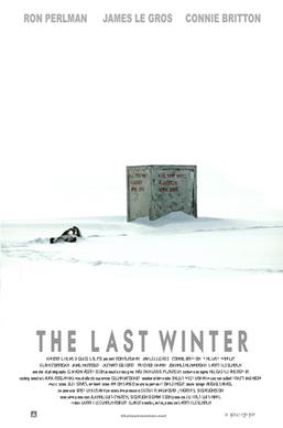 <i>The Last Winter</i> (2006 film) 2006 horror film by Larry Fessenden