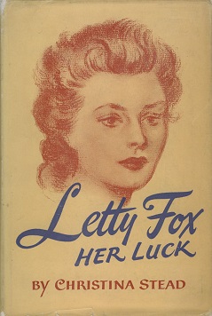 <i>Letty Fox: Her Luck</i> 1946 novel by Christina Stead