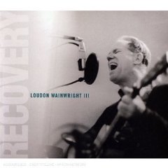 <i>Recovery</i> (Loudon Wainwright album) 2008 studio album by Loudon Wainwright III