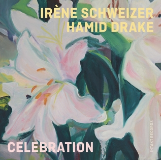 <i>Celebration</i> (Irène Schweizer and Hamid Drake album) 2021 live album by Irène Schweizer and Hamid Drake