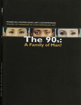 File:The 90s, A Family of Man? images of mankind in contemporary art.jpg