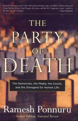 <i>The Party of Death</i> 2006 book by Ramesh Ponnuru