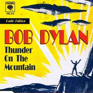 Thunder on the Mountain 2006 song by Bob Dylan