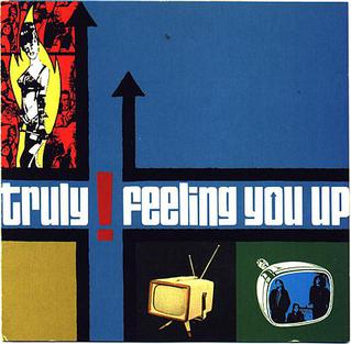 <i>Feeling You Up</i> 1997 studio album by Truly