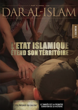 <i>Dar al-Islam</i> (magazine) Former French-language magazine of the Islamic State