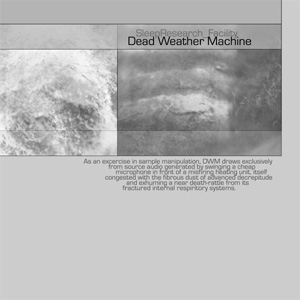 <i>Dead Weather Machine</i> 2004 studio album by SleepResearch Facility