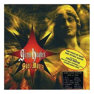 <i>Soul Mover</i> 2005 studio album by Glenn Hughes