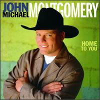 <i>Home to You</i> 1999 studio album by John Michael Montgomery