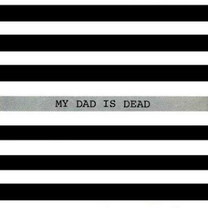 <i>The Taller You Are, the Shorter You Get</i> 1989 studio album by My Dad Is Dead