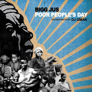 <i>Poor Peoples Day</i> 2005 studio album by Bigg Jus