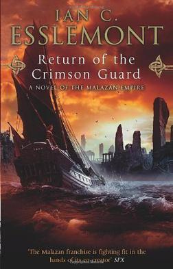 <i>Return of the Crimson Guard</i> 2008 novel by Ian Cameron Esslemont