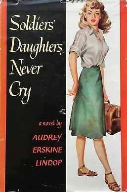 <i>Soldiers Daughters Never Cry</i> 1948 novel