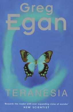 <i>Teranesia</i> 1999 novel by Greg Egan