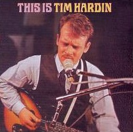 <i>This Is Tim Hardin</i> 1967 studio album by Tim Hardin