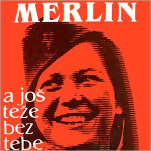 <i>Teško meni sa tobom (a još teže bez tebe)</i> 1986 studio album by Merlin