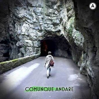 <span class="mw-page-title-main">Comunque andare</span> 2016 single by Alessandra Amoroso