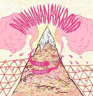 <i>Hey Everyone!</i> 2009 studio album by Dananananaykroyd