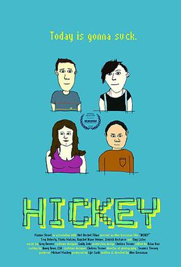 <i>Hickey</i> (film) 2016 American film