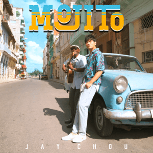 <span class="mw-page-title-main">Mojito (Jay Chou song)</span> 2020 single by Jay Chou