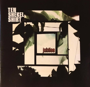 <i>Jubilee</i> (Ten Shekel Shirt album) 2008 studio album by Ten Shekel Shirt
