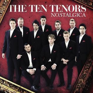 <i>Nostalgica</i> 2008 studio album by The Ten Tenors