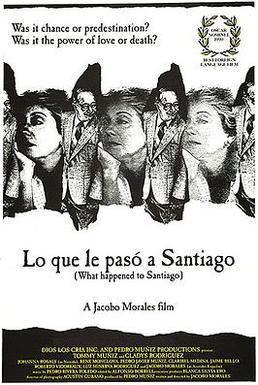 <i>Lo que le Pasó a Santiago</i> 1989 film by Jacobo Morales