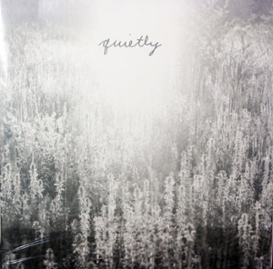 <i>Quietly</i> (album) 2008 studio album by Mouth of the Architect