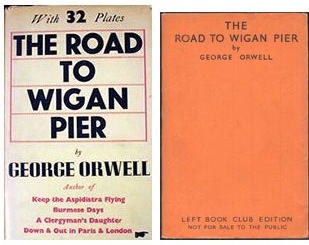 <i>The Road to Wigan Pier</i>