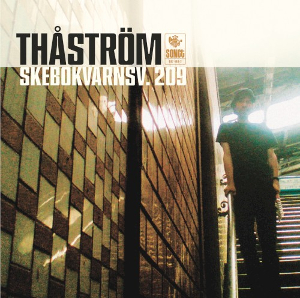 <i>Skebokvarnsv. 209</i> 2005 studio album by Thåström