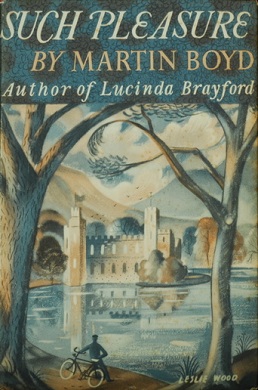 <i>Such Pleasure</i> Novel by Australian writer Martin Boyd