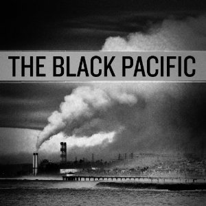 <i>The Black Pacific</i> (album) 2010 studio album by The Black Pacific