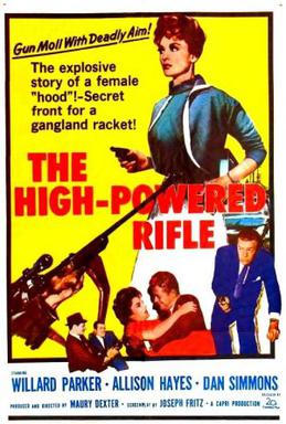 <i>The High Powered Rifle</i> 1960 film by Maury Dexter