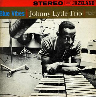 <i>Blue Vibes</i> 1960 studio album by Johnny Lytle