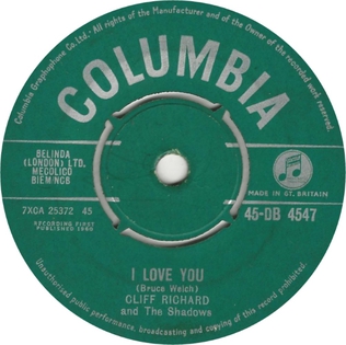 I Love You (Cliff Richard song) 1960 single by Cliff Richard and The Shadows